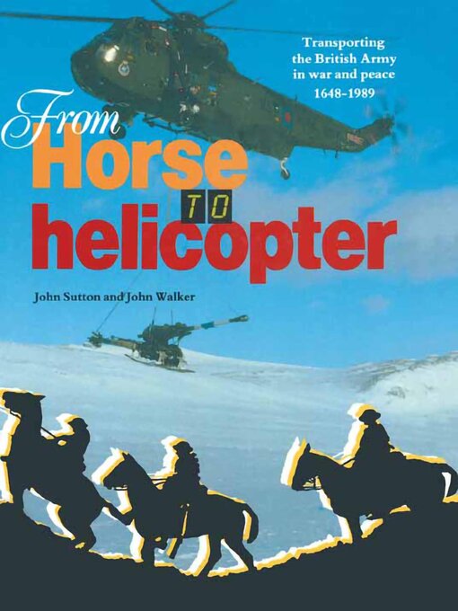 Title details for From Horse to Helicopter by John Sutton - Wait list